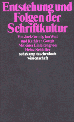 Jack Goody - Entstehung und Folgen der Schriftkultur. - Preis vom 11.10.2026 03:10:56 h