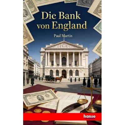 Die Bank von England, Taschenbuch von Paul Martin, Hansebooks, 978-3-348-16216-6