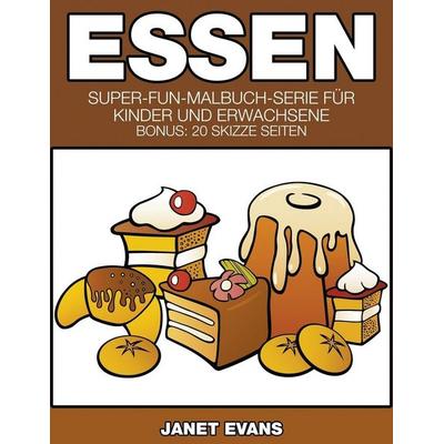 Essen, Taschenbuch von Janet Evans, Speedy, 978-1-63501-513-3