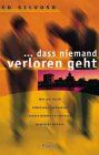 ...dass niemand verloren geht. Wie wir durch Gebetsevangelisation und geistliche Kampfführung unsere Städte für Christus gewinnen können - Preis vom 30.09.2026 09:01:18 h