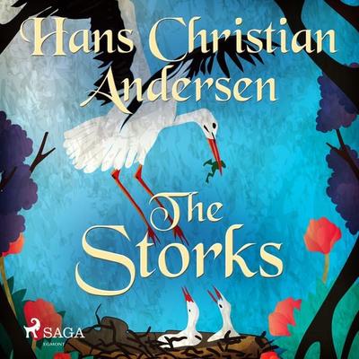 The Storks - Hans Christian Andersen, Audio, 9788726630831