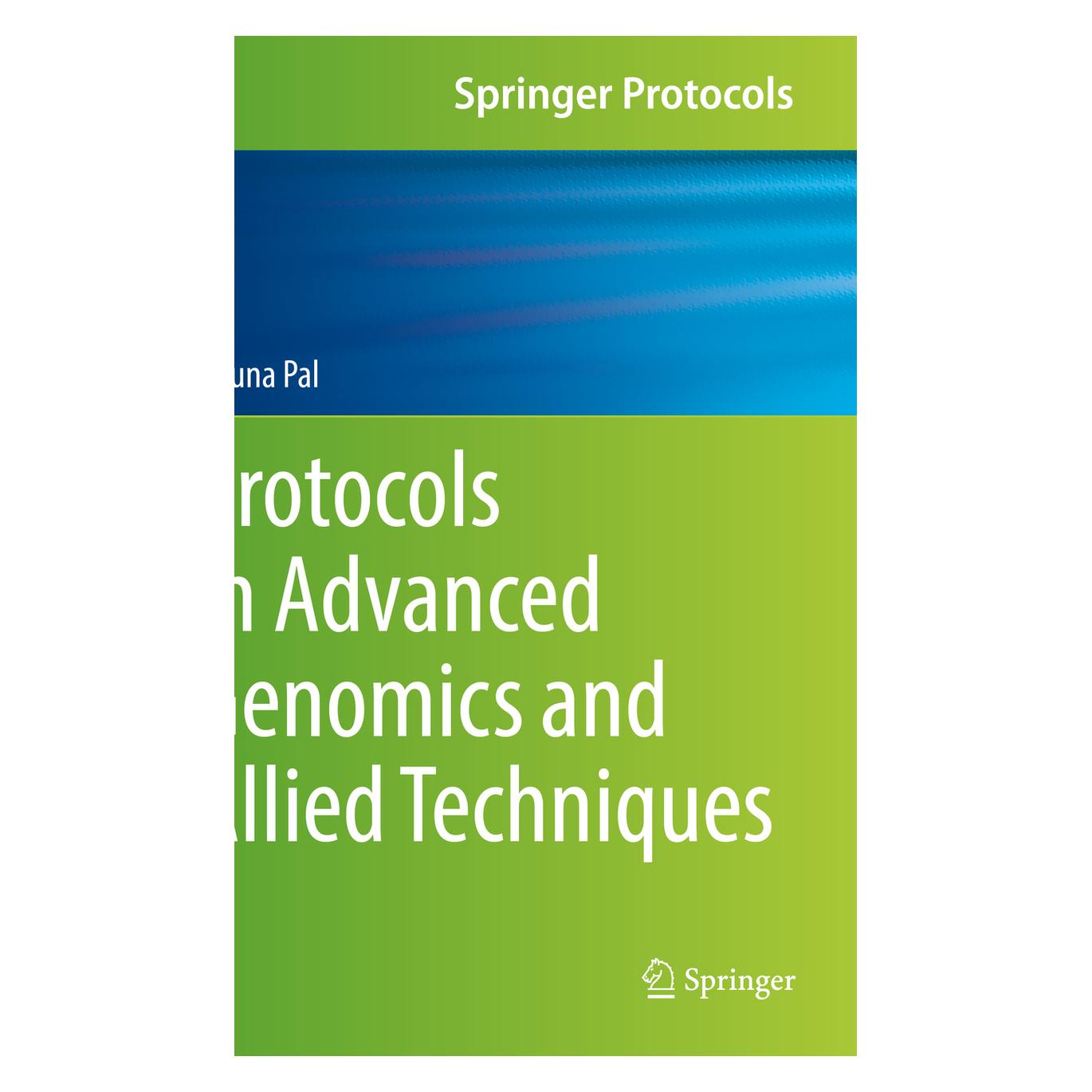 Springer Protocols in Advanced Genomics and Allied Techniques (Englisch, Softcover, Aruna Pal) (56905694)