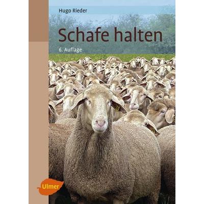 Schafe halten, Gebundene Ausgabe von Hugo Rieder, Verlag Eugen Ulmer, 978-3-8186-0127-0