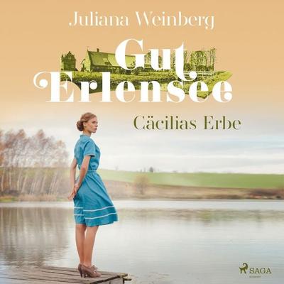Gut Erlensee – Cäcilias Erbe (Das Gut am Erlensee, Band 2) - Juliana Weinberg, Audio, 9788728390566
