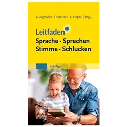 Leitfaden Sprache Sprechen Stimme Schlucken, Fachbücher von Hendrik Bartels, Lara Höppe, Julia Siegmüller