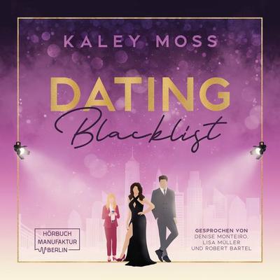 Dating Blacklist - Kaley Moss, Audio, 4066004906126