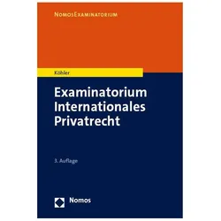 Examinatorium Internationales Privatrecht, Fachbücher von Andreas Köhler