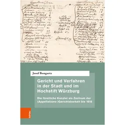 Gericht und Verfahren in der Stadt und im Hochstift Würzburg, Fachbücher von Josef Bongartz