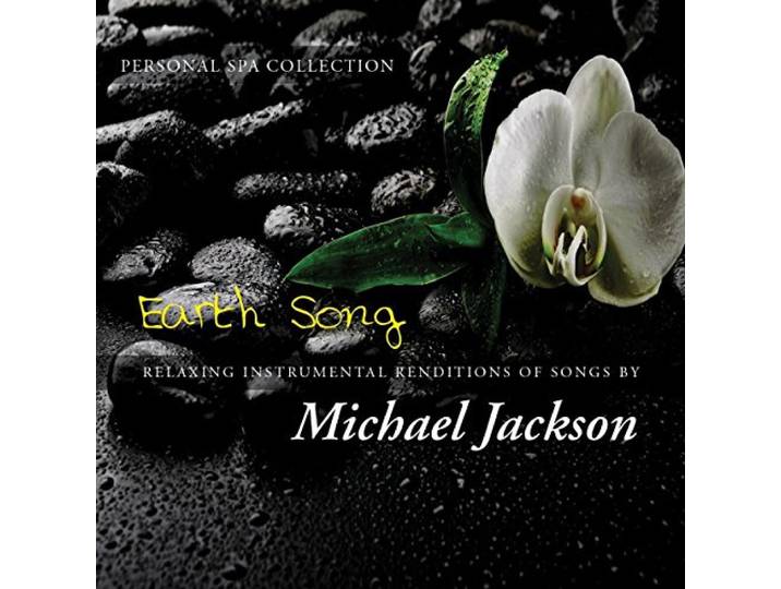 [Personal Spa Collection] Earth Song: Relaxing Instrumental Renditions Of Songs By Michael Jackson