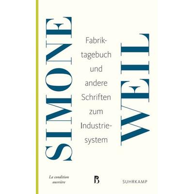 Fabriktagebuch, Taschenbuch von Simone Weil, Suhrkamp, 978-3-518-46991-0