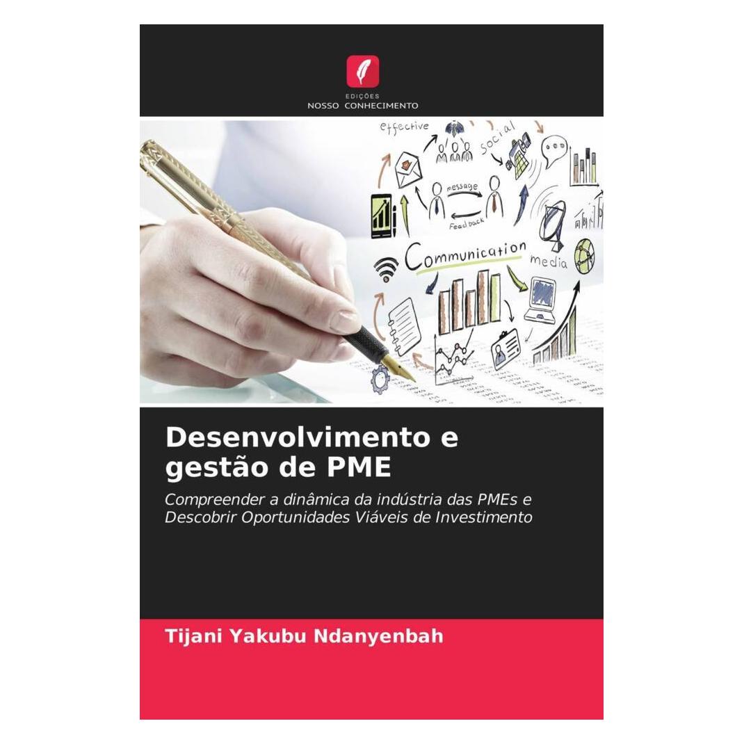 Edicoes Nosso Conhecimento Desenvolvimento e gestão de PME (Softcover, Tijani Yakubu Ndanyenbah) (56185739)