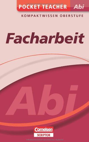 Werner Braukmann - Pocket Teacher Abi - Facharbeit - Cornelsen Scriptor: Kompaktwissen Oberstufe - Preis vom 14.10.2026 23:07:16 h