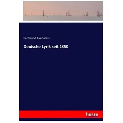 Deutsche Lyrik seit 1850, Belletristik von Ferdinand Avenarius
