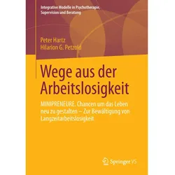 Wege aus der Arbeitslosigkeit, Fachbücher von Hilarion G. Petzold, Peter Hartz