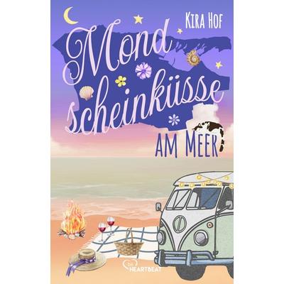 Mondscheinküsse am Meer, Taschenbuch von Kira Hof, BeHeartbeat, 978-3-7413-0512-2