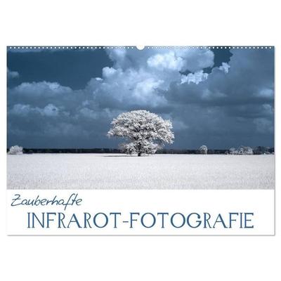 Zauberhafte Infrarot-Fotografie (Wandkalender 2027 DIN A2 quer), CALVENDO Monatskalender