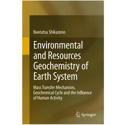 Environmental and Resources Geochemistry of Earth System, Fachbücher von Naotatsu Shikazono