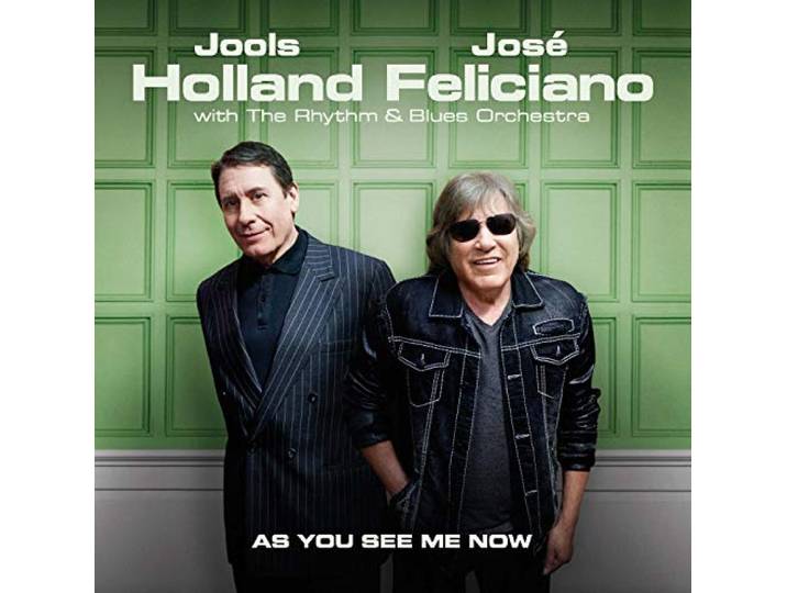 Holland,Jools & Feliciano,Jose - As You See Me Now