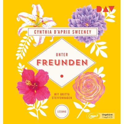 Unter Freunden - Cynthia D’Aprix Sweeney, Audio, 9783742420343