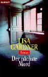 Lisa Gardner - Der nächste Mord - Preis vom 09.10.2026 07:28:09 h