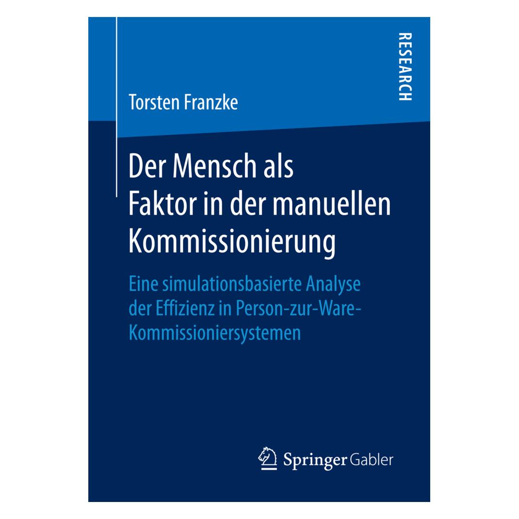 Springer Der Mensch als Faktor in der manuellen Kommissionierung (Deutsch, Softcover, Torsten Franzke) (35150748)