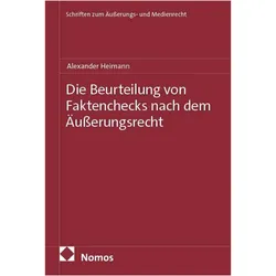 Die Beurteilung von Faktenchecks nach dem Äusserungsrecht, Fachbücher von Alexander Heimann