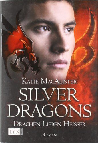 Katie MacAlister - Silver Dragons: Drachen lieben heißer - Preis vom 18.10.2026 19:22:15 h