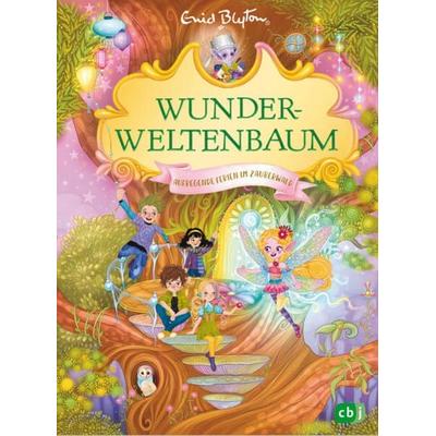 Wunderweltenbaum - Aufregende Ferien im Zauberwald, Gebundene Ausgabe von Enid Blyton, CBJ, 978-3-570-18090-7