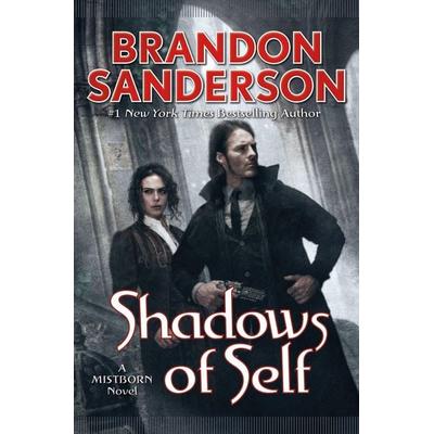 Shadows of Self, Gebundene Ausgabe von Brandon Sanderson, Tor Publishing Group, 978-0-7653-7855-2