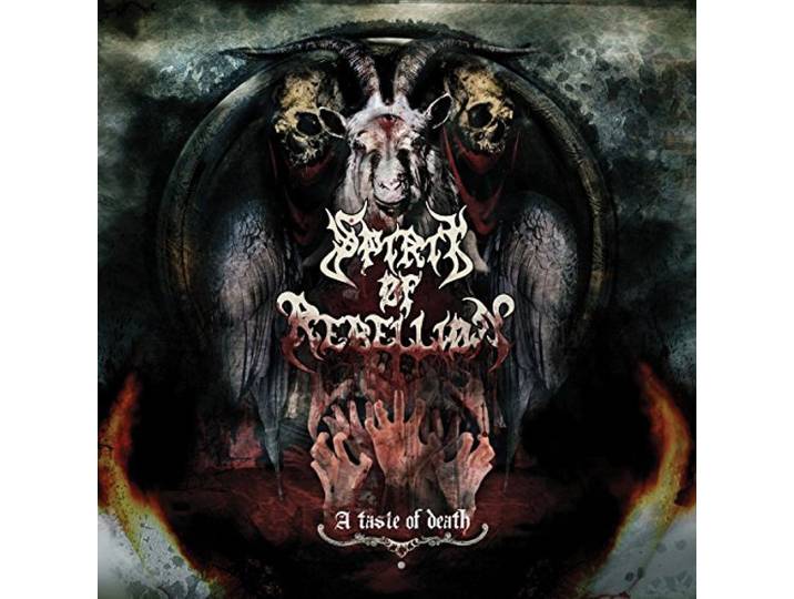 Spirit Of Rebellion - A Taste Of Death