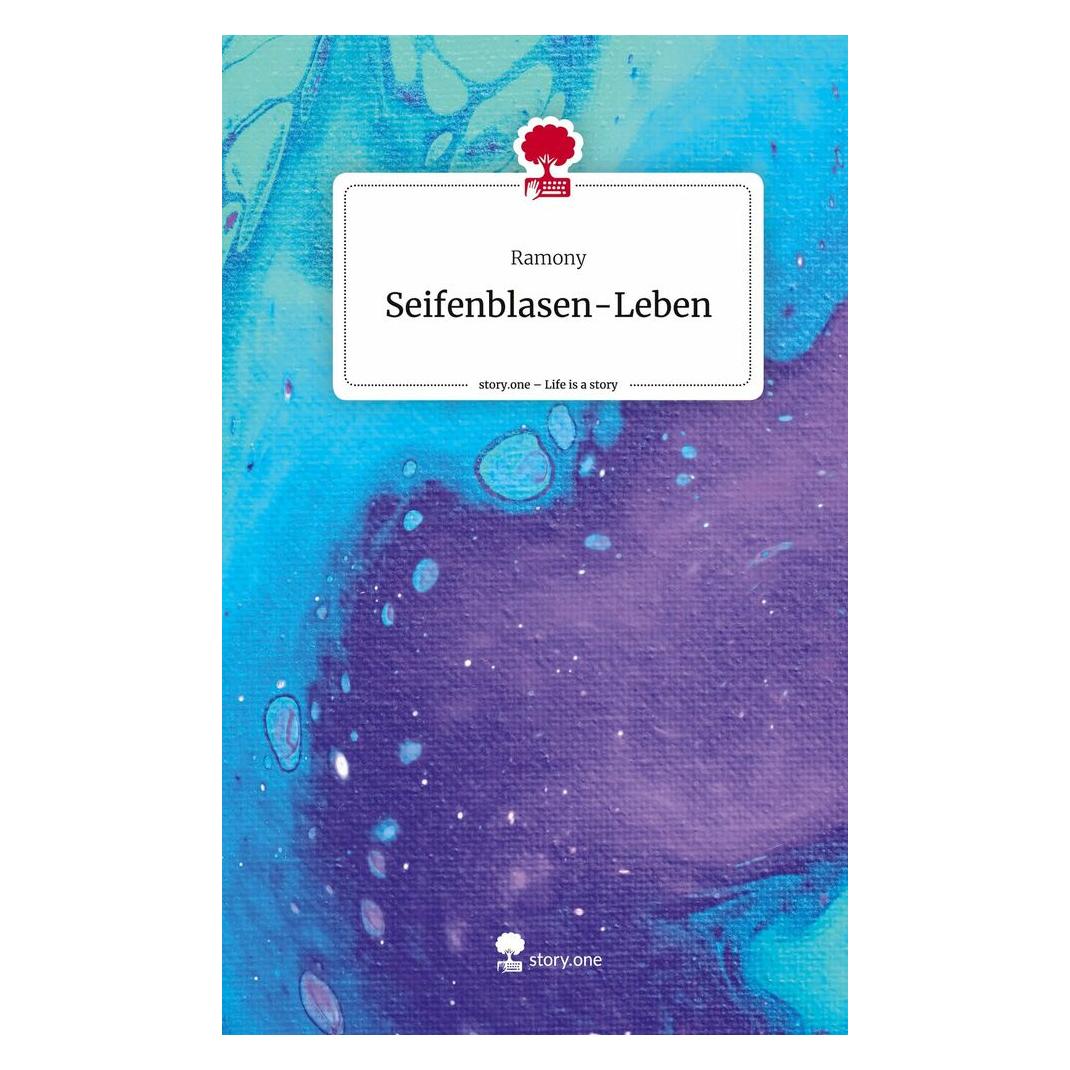 Bod Ramony:Seifenblasen-Leben. Life is a St (9783710842283)