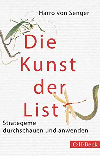 Senger, Harro von - Die Kunst der List: Strategeme durchschauen und anwenden - Preis vom 14.10.2026 23:07:16 h