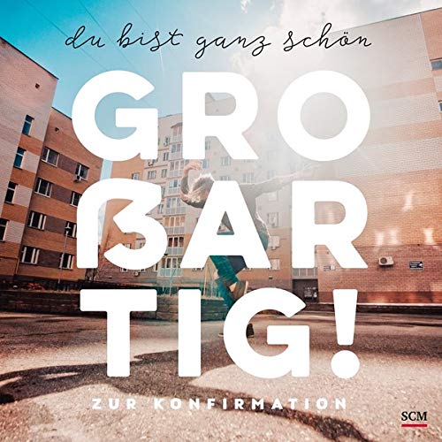 Hella Thorn - Du bist ganz schön großartig!: Zur Konfirmation - Preis vom 09.10.2026 07:28:09 h