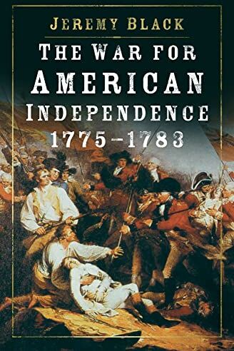Jeremy Black - The War for American Independence - Preis vom 16.10.2026 11:41:07 h
