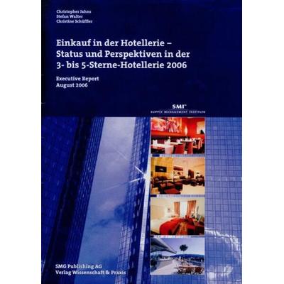 Einkauf in der Hotellerie., Taschenbuch von Christopher Jahns,Stefan Walter,Christine Schüffler, Verlag Wissenschaft & Praxis, 978-3-89673-350-4