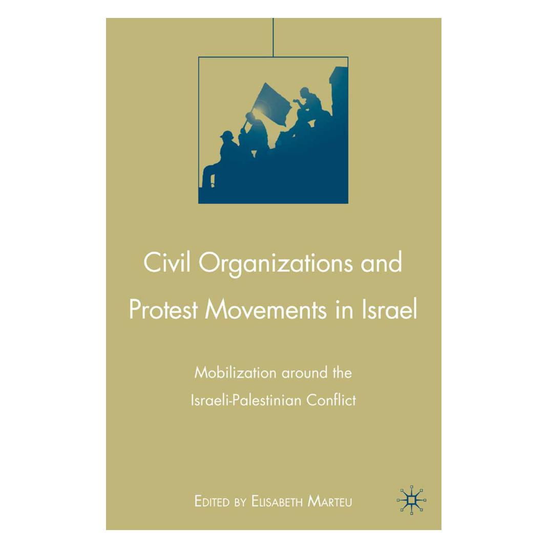 Springer Civil Organizations and Protest Movements in Israel (Englisch, Softcover) (55820222)