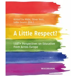 A Little Respect?, Fachbücher von Kristof De Witte, Lotte Geunis, Oliver Holz
