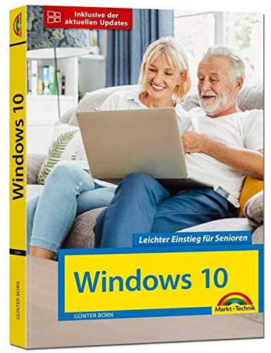 Born - Windows 10 für Senioren die verständliche Anleitung - komplett in Farbe - große Schrift: Neuauflage inkl. aller Updates - Preis vom 15.10.2026 23:06:25 h