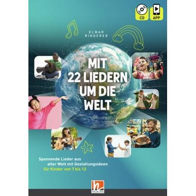 Mit 22 Liedern um die Welt, Heft inkl. CD + App, Set von Elmar Rinderer, Helbling, 978-3-99069-314-8