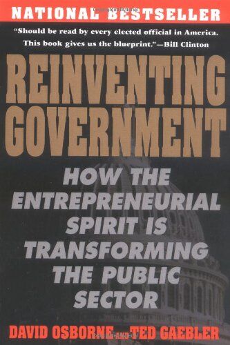 David Osborne - Reinventing Government: The Five Strategies for Reinventing Government: How the Entrepreneurial Spirit Is Transforming the Public Sector (Plume) - Preis vom 09.10.2026 07:28:09 h