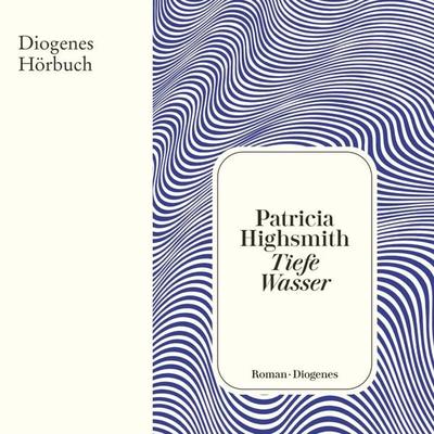 Tiefe Wasser - Patricia Highsmith, Audio, 9783257693850