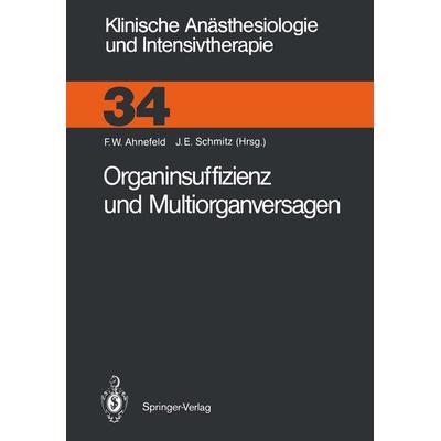 Organinsuffizienz und Multiorganversagen, Taschenbuch von , Springer Berlin, 978-3-540-18016-6