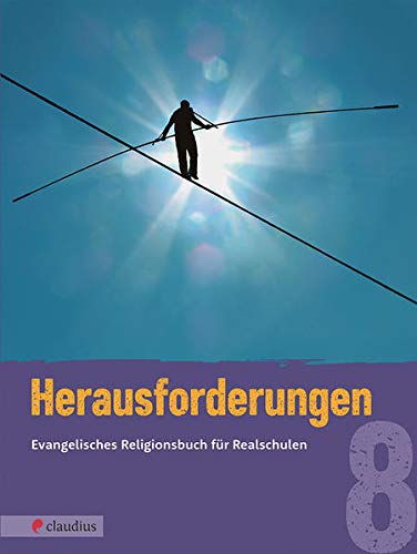 Martina Steinkühler - Herausforderungen 8: Evangelisches Religionsbuch für Realschulen - Preis vom 09.10.2026 07:28:09 h