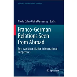 Franco-German Relations Seen from Abroad, Fachbücher von Nicole Colin, Claire Demesmay