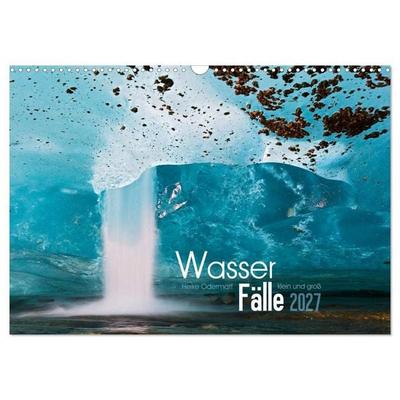 Wasserfälle klein und groß (Wandkalender 2027 DIN A3 quer), CALVENDO Monatskalender