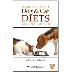 Home-Prepared Dog and Cat Diets, Ratgeber von Patricia A. Schenck