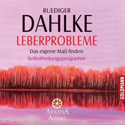Leberprobleme - Ruediger Dahlke, Audio, 9783442340620