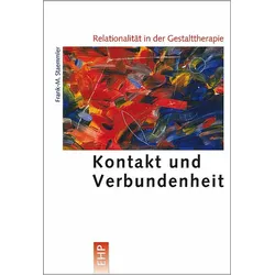 Relationalität in der Gestalttherapie, Sachbücher von Frank-M. Staemmler