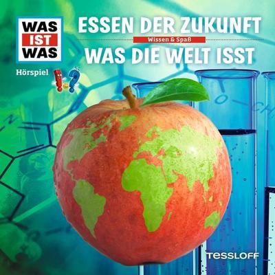 62: Essen der Zukunft / Was die Welt isst - Manfred Baur, Audio, 4064066049331