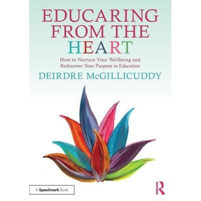 Educaring from the Heart, Taschenbuch von Deirdre McGillicuddy, Taylor & Francis, 978-1-03-271787-6